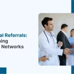 Professional Referrals: Strengthening Healthcare Networks