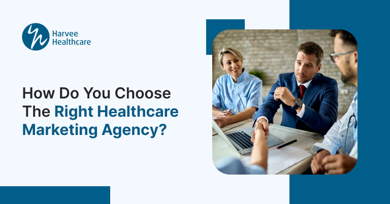How do you choose the right Healthcare Marketing Agency