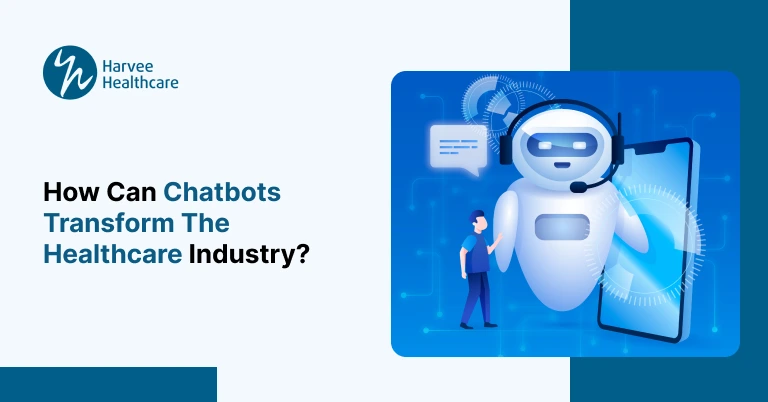 How can Chatbots Transform the Healthcare Industry