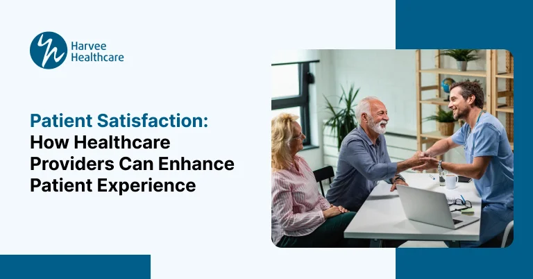 Patient Satisfaction: How Healthcare Providers Can Enhance Patient Experience