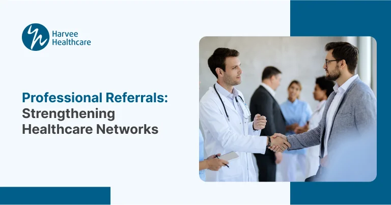 Professional Referrals: Strengthening Healthcare Networks