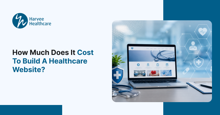 How Much Does It Cost to Build a Healthcare Website?